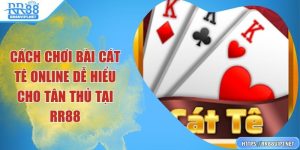 cach-choi-bai-cat-te-online